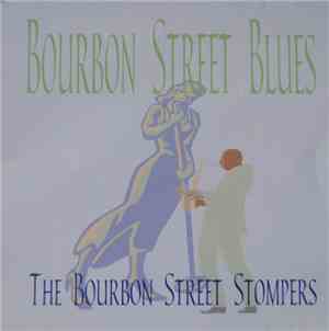 The Bourbon Street Stompers - Bourbon Street Blues