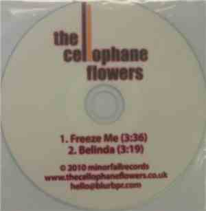 The Cellophane Flowers - Freeze Me / Belinda