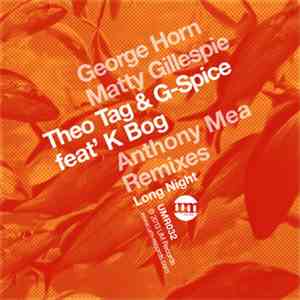 Theo Tag & G Spice Feat' K Bog - Long Night