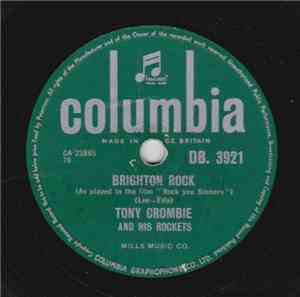 Tony Crombie And His Rockets - Brighton Rock / London Rock