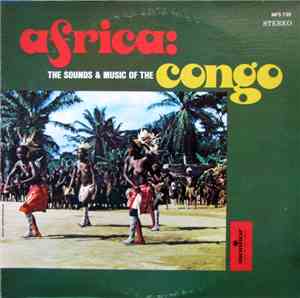 Various - Africa: The Sounds & Music Of The Congo