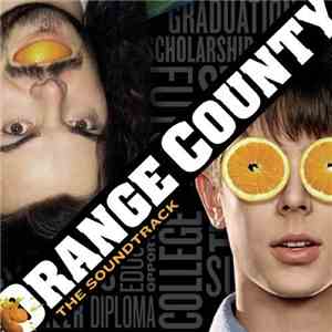 Various - Orange County: (The Soundtrack)