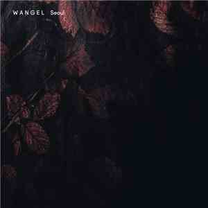 Wangel - Seoul