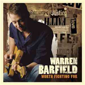 Warren Barfield - Worth Fighting For