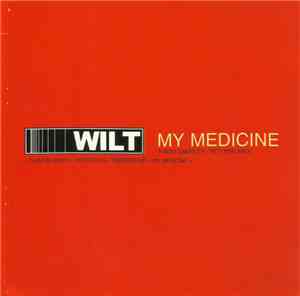 Wilt  - My Medicine - Radio Sampler