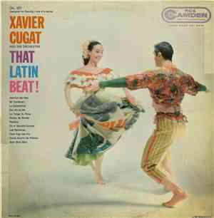 Xavier Cugat And His Orchestra - That Latin Beat!