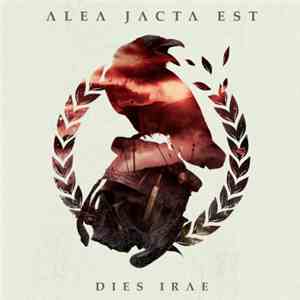 Alea Jacta Est - Dies Irae