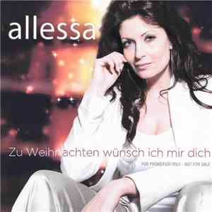 Allessa - Zu Weihnachten Wünsch Ich Mir Dich