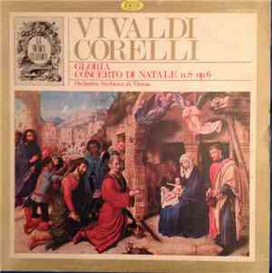 Antonio Vivaldi, Arcangelo Corelli, Orchestra Sinfonica Di Vienna - Gloria  ...