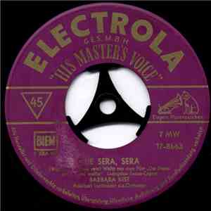 Barbara Kist - Que Sera, Sera / Du Bist Lieb