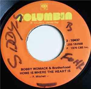Bobby Womack & Brotherhood  - Home Is Where The Heart Is