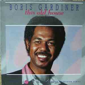 Boris Gardiner - This Old House