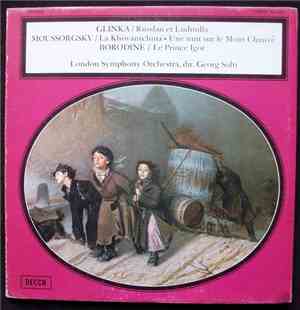Borodin, Glinka, Mussorgsky, Georg Solti, London Symphony - Romantic Russia