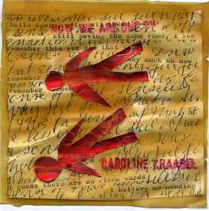 Caroline Kraabel - Now We Are One Two