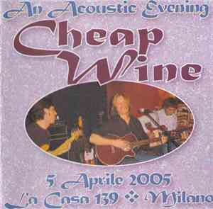 Cheap Wine - An Acoustic Evening