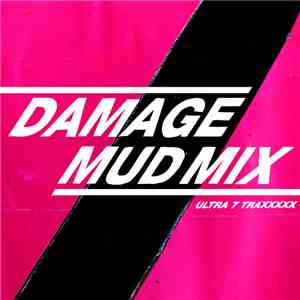 Damage  - Mud Mix