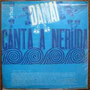 Danai - Istros. Danai Canta A Neruda