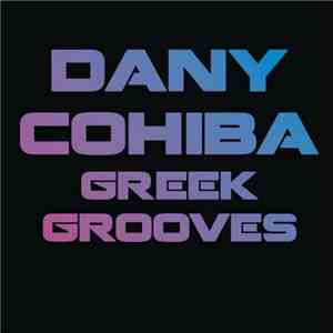 Dany Cohiba - Greek Grooves