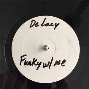 De'Lacy - Funky With Me