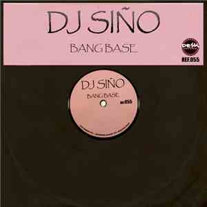 DJ Siño - Bang Base