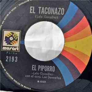 El Piporro - El Taconazo / Esta Noche Tu Vendras