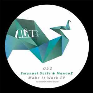 Emanuel Satie & ManooZ - Make It Work EP