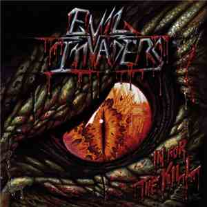 Evil Invaders - In For The Kill