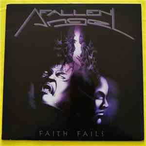 Fallen Angel  - Faith Fails
