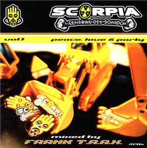 Frank T.R.A.X. - Vol.1 Scorpia Peace, Love & Party