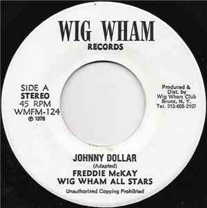 Freddie McKay And Wig Wham All Stars - Johnny Dollar
