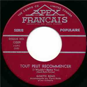 Ginette Reno - Tout Peut Recommencer / Non Papa