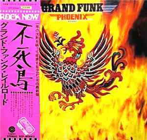 Grand Funk - Phoenix