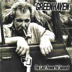 Greenhaven - The Last Powerful Second