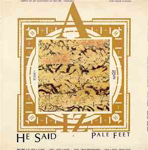 He Said - Pale Feet / Pulling 3gs