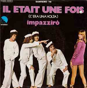 Il Etait Une Fois - Impazzirò