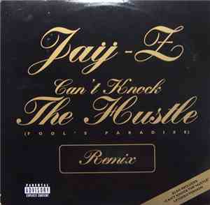 Jaÿ-Z - Can't Knock The Hustle (Fool's Paradise Remix)