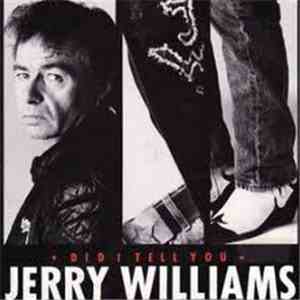 Jerry Williams - Did I Tell You
