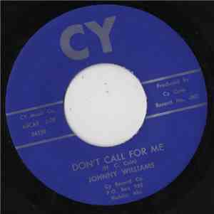 Johnny Williams  - Don't Call For Me / My Foolish Pride