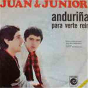 Juan & Junior - Anduriña / Para Verte Reir