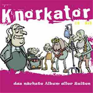 Knorkator - Das Nächste Album Aller Zeiten