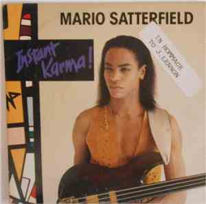Mario Satterfield - Instant Karma !