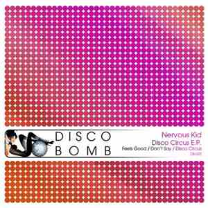 Nervous Kid - Disco Circus E.P.