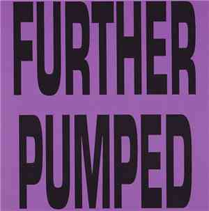 New Order - Further Pumped