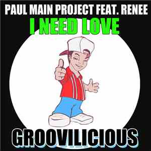 Paul Main Project Featuring Renee Geyer - I Need Love