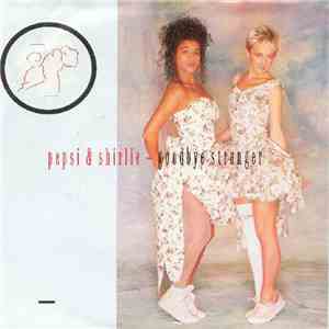 Pepsi & Shirlie - Goodbye Stranger