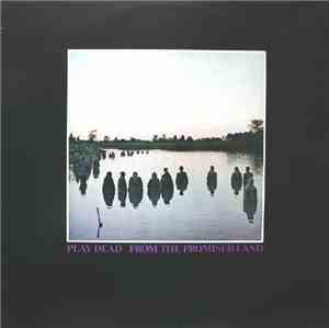 Play Dead - From The Promised Land