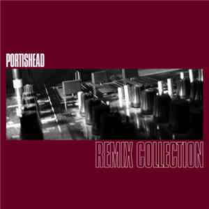 Portishead - Portishead Remix Collection