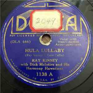 Ray Kinney With Dick McIntire And His Harmony Hawaiians - Hula Lullaby / Un ...