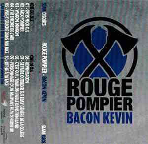 Rouge Pompier - Bacon Kevin