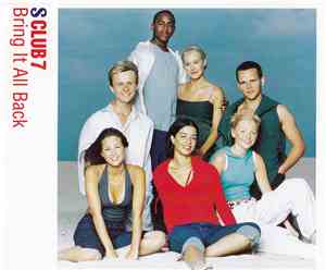 S Club 7 - Bring It All Back